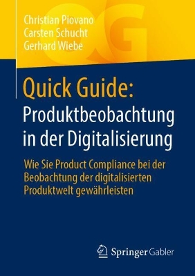Quick Guide: Produktbeobachtung in der Digitalisierung: Wie Sie Product Compliance bei der Beobachtung der digitalisierten Produktwelt gewahrleisten
