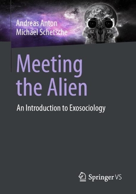 Meeting the Alien: An Introduction to Exosociology 1st ed. 2023