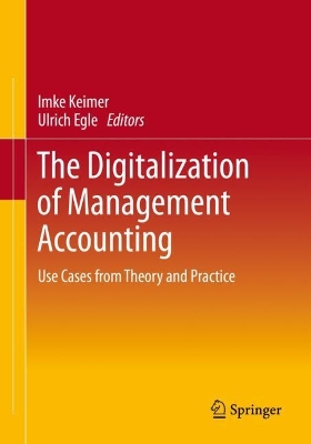 Digitalization of Management Accounting: Use Cases from Theory and Practice