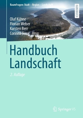 Handbuch Landschaft 2., überarbeitete und erweiterte Auflage 2024