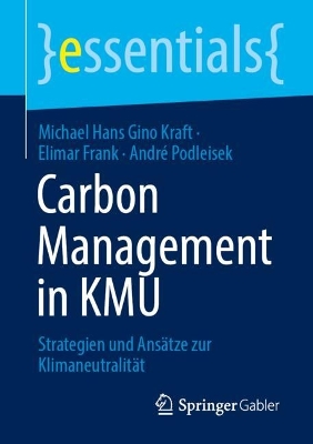 Carbon Management in KMU: Strategien und Ansätze zur Klimaneutralität 1. Aufl. 2023