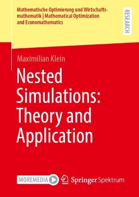 Nested Simulations: Theory and Application 2024 ed.