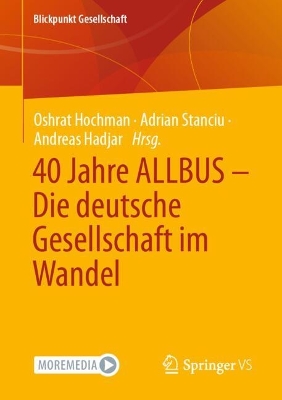 40 Jahre ALLBUS - Die deutsche Gesellschaft im Wandel 2024 ed.