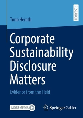 Corporate Sustainability Disclosure Matters: Evidence from the Field