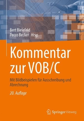 Kommentar zur VOB/C: Mit Bildbeispielen für Ausschreibung und Abrechnung 20. Auflage 2025