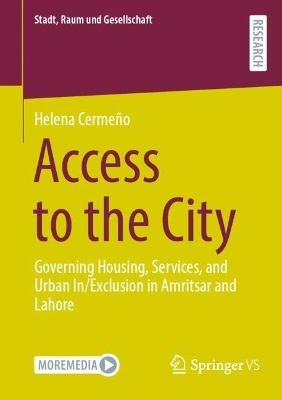 Access to the City: Governing Housing, Services, and Urban In/Exclusion in Amritsar and Lahore