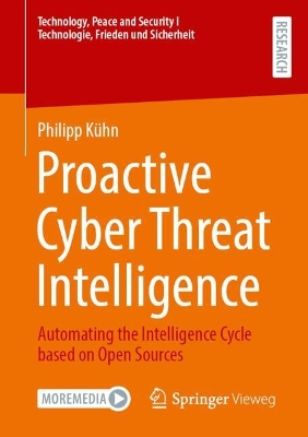 Proactive Cyber Threat Intelligence: Automating the Intelligence Cycle based on Open Sources