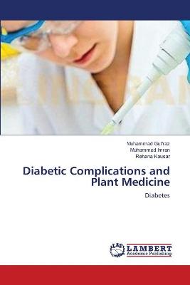 Diabetic Complications and Plant Medicine