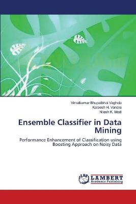 Ensemble Classifier in Data Mining
