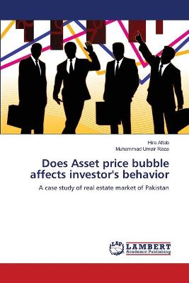 Does Asset price bubble affects investor's behavior