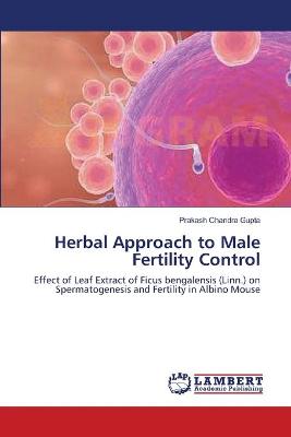 Herbal Approach to Male Fertility Control