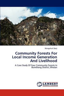 Community Forests For Local Income Generation And Livelihood