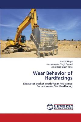 Wear Behavior of Hardfacings