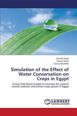 Simulation of the Effect of Water Conservation on Crops in Egypt