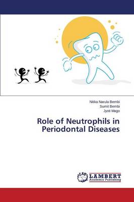Role of Neutrophils in Periodontal Diseases