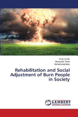 Rehabilitation and Social Adjustment of Burn People in Society