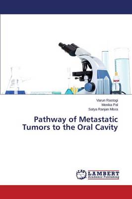 Pathway of Metastatic Tumors to the Oral Cavity