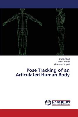 Pose Tracking of an Articulated Human Body