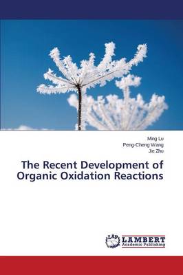 Recent Development of Organic Oxidation Reactions