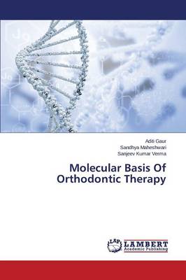 Molecular Basis Of Orthodontic Therapy