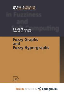 Fuzzy Graphs and Fuzzy Hypergraphs