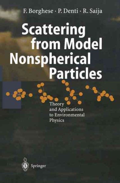 Scattering from Model Nonspherical Particles: Theory and Applications to Environmental Physics
