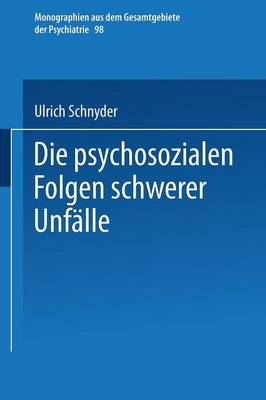 Die psychosozialen Folgen schwerer UnfÃ¤lle