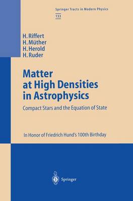 Matter at High Densities in Astrophysics: Compact Stars and the Equation of State Softcover reprint of the original 1st ed. 1996