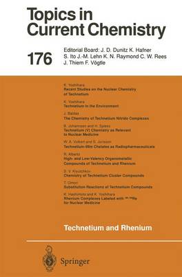 Technetium and Rhenium: Their Chemistry and Its Applications Softcover reprint of the original 1st ed. 1996