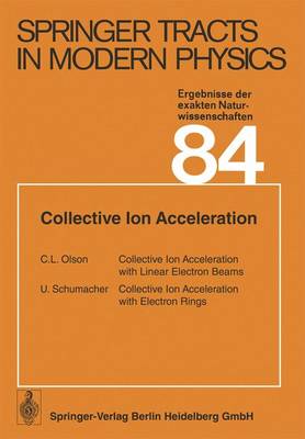 Collective Ion Acceleration Softcover reprint of the original 1st ed. 1979