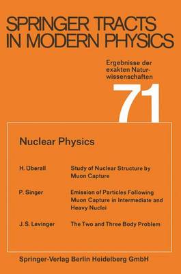 Nuclear Physics Softcover reprint of the original 1st ed. 1974