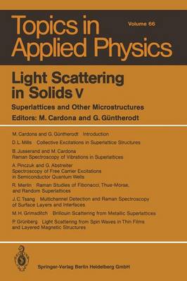 Light Scattering in Solids v: Superlattices and Other Microstructures Softcover reprint of the original 1st ed. 1989