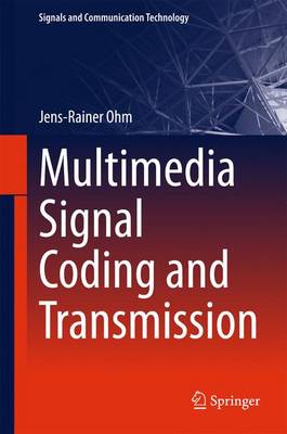 Multimedia Signal Coding and Transmission 2015 ed.