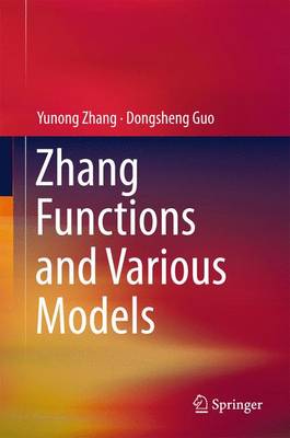Zhang Functions and Various Models 2015 ed.