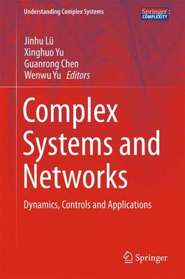 Complex Systems and  Networks: Dynamics, Controls and Applications