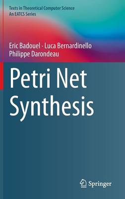 Petri Net Synthesis 1st ed. 2015