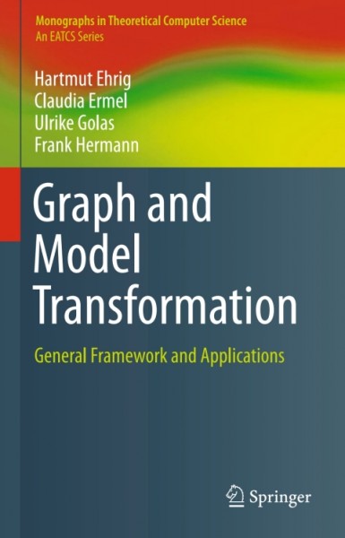 Graph and Model Transformation: General Framework and Applications