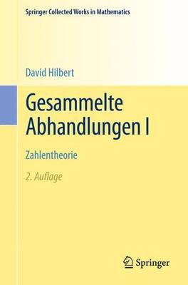 Gesammelte Abhandlungen I: Zahlentheorie 2. Aufl. 1970, Reprint 2015 der 2. Aufl. 1970