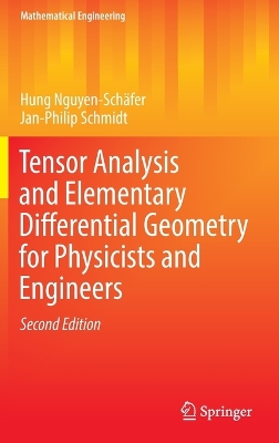 Tensor Analysis and Elementary Differential Geometry for Physicists and Engineers