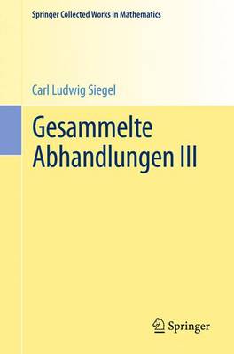 Gesammelte Abhandlungen III 1st ed. 1979, Reprint 2015 of the 1979 edition