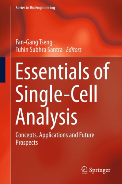 Essentials of Single-Cell Analysis: Concepts, Applications and Future Prospects
