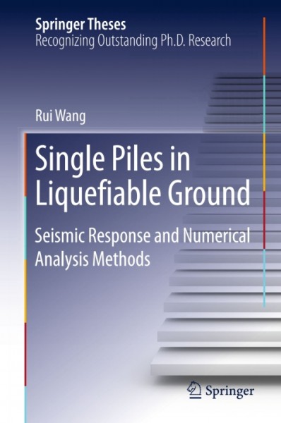 Single Piles in Liquefiable Ground: Seismic Response and Numerical Analysis Methods