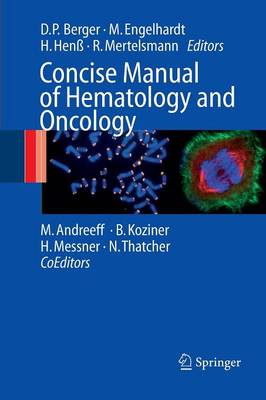 Concise Manual of Hematology and Oncology Softcover Reprint of the Original 1st 2008 ed.
