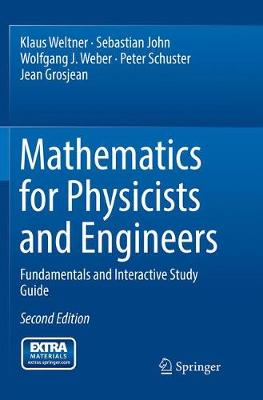 Mathematics for Physicists and Engineers: Fundamentals and Interactive Study Guide Softcover reprint of the original 2nd ed. 2014