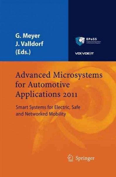 Advanced Microsystems for Automotive Applications 2011: Smart Systems for Electric, Safe and Networked Mobility Softcover Reprint of the Original 1st 2011 ed.