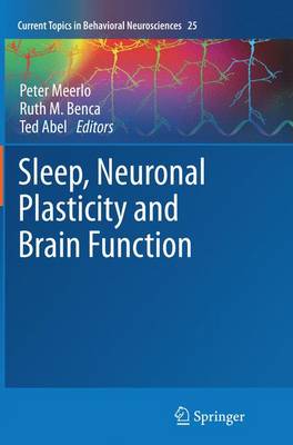 Sleep, Neuronal Plasticity and Brain Function Softcover reprint of the original 1st ed. 2015