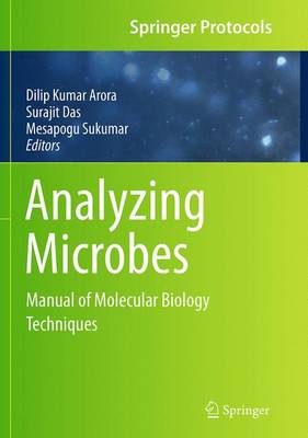 Analyzing Microbes: Manual of Molecular Biology Techniques Softcover reprint of the original 1st ed. 2013