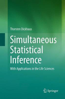 Simultaneous Statistical Inference: With Applications in the Life Sciences Softcover reprint of the original 1st ed. 2014