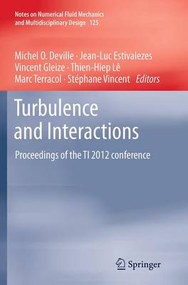 Turbulence and Interactions: Proceedings of the TI 2012 conference Softcover reprint of the original 1st ed. 2014
