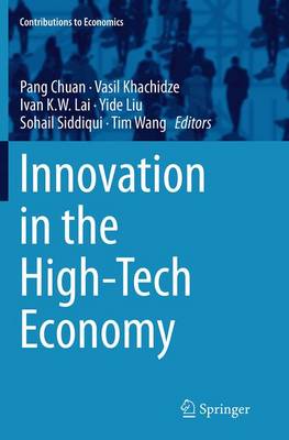 Innovation in the High-Tech Economy Softcover reprint of the original 1st ed. 2013
